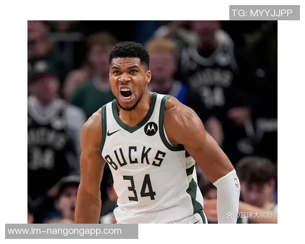 字母哥再展王者风范25分钟内高效砍下24分4板7助的精彩表现